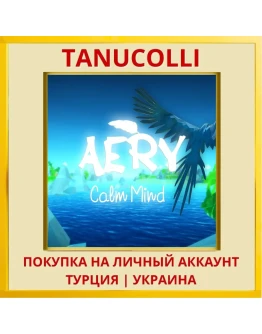 Aery - Calm Mind PS4/PS5/PS Турция/Украина