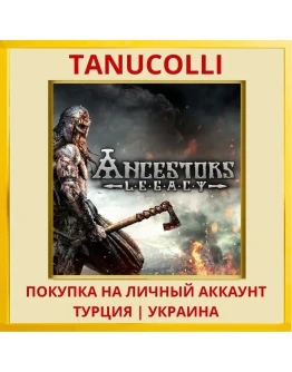Ancestors Legacy PS4/PS5/PS Турция/Украина