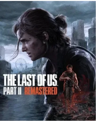 ⭐The Last of Us Part II Remastered (STEAM)