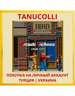 Arcade Archives CRIME CITY PS4/PS5/PS Турция/Украина