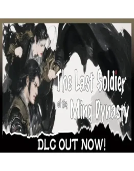 The Last Soldier of the Ming Dynasty (Steam key/РФ+Мир) The Last Soldier of the Ming Dynasty (Steam key/РФ+Мир)