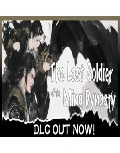 The Last Soldier of the Ming Dynasty (Steam key/РФ+Мир)