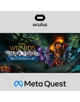 The Wizards - Dark Times: Brotherhood Oculus Quest