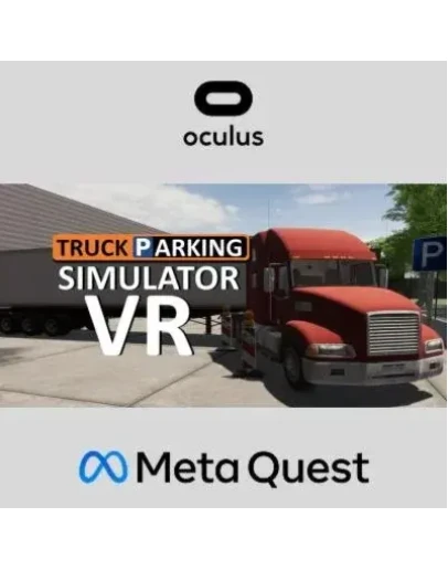 Truck Parking Simulator VR Oculus Quest