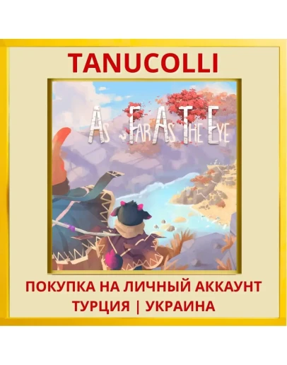 As Far As The Eye PS4/PS5/PS Турция/Украина
