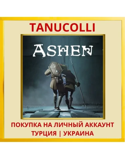 Ashen PS4/PS5/PS Турция/Украина