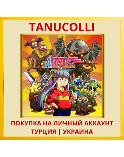 Away Journey to the Unexpe... PS4/PS5/PS Турция/Украина