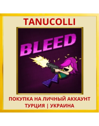 BLEED PS4/PS5/PS Турция/Украина