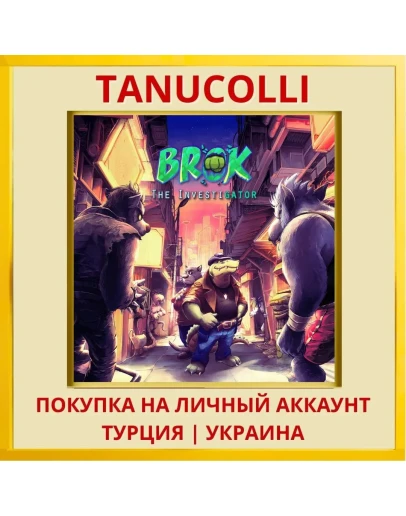 BROK the InvestiGator PS4/PS5/PS Турция/Украина