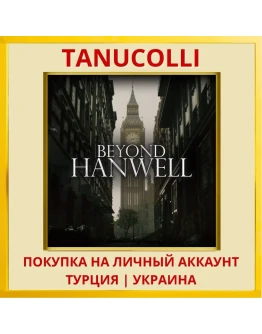Beyond Hanwell PS5/PS Турция/Украина