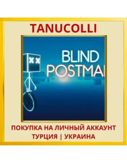 Blind Postman PS4/PS5/PS Турция/Украина