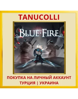 Blue Fire PS4/PS5/PS Турция/Украина