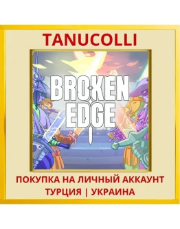 Broken Edge PS5/PS Турция/Украина