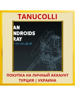CAN ANDROIDS PRAY: BLUE PS4/PS5/PS Турция/Украина