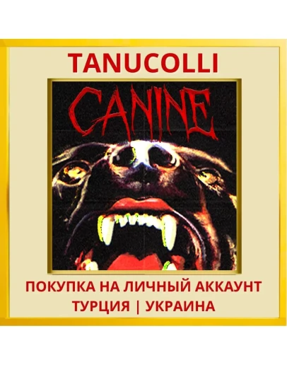 Canine PS5/PS Турция/Украина