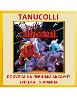 Cathedral PS4/PS5/PS Турция/Украина