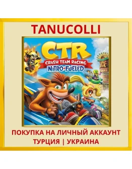 Crash™ Team Racing Nitro-F... PS4/PS5/PS Турция/Украина