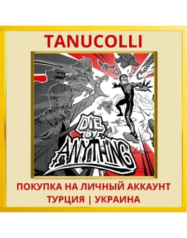 Die by Anything PS4/PS5/PS Турция/Украина