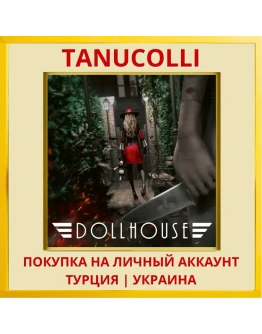 Dollhouse PS4/PS5/PS Турция/Украина