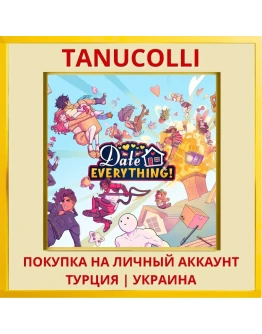 Date Everything! PS5/PS Турция/Украина