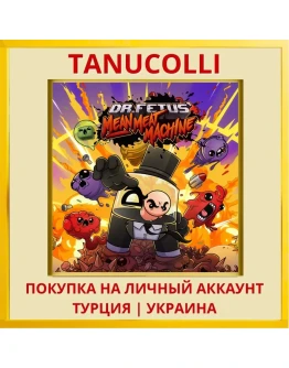 Dr. Fetus’ Mean Meat Machine PS4/PS5/PS Турция/Украина