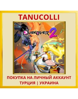 Dusk Diver 2 PS4/PS5/PS Турция/Украина