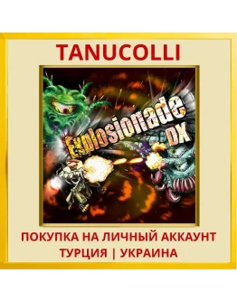 EXPLOSIONADE DX PS4/PS5/PS Турция/Украина
