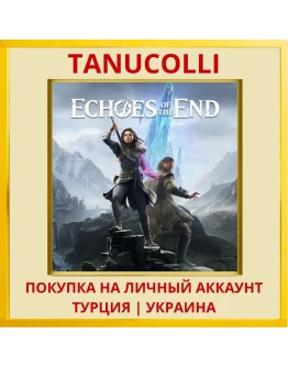 Echoes of the End PS5/PS Турция/Украина
