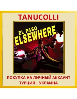 El Paso, Elsewhere PS5/PS Турция/Украина