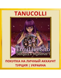 EmyLiveShow: Dangers & Mys... PS4/PS5/PS Турция/Украина