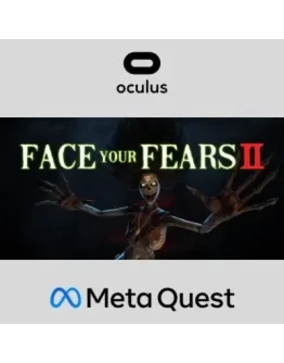 Face Your Fears 2 Oculus Quest