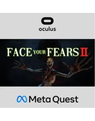 Face Your Fears 2 Oculus Quest