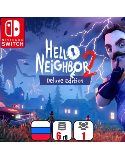 Hello Neighbor 2: Deluxe (3 DLC) | Nintendo Switch