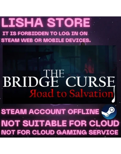 The Bridge Curse Road to Salvation На 30 или 90 дней