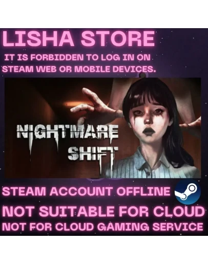 Nightmare Shift  Стим Оффлайн На 90 дней