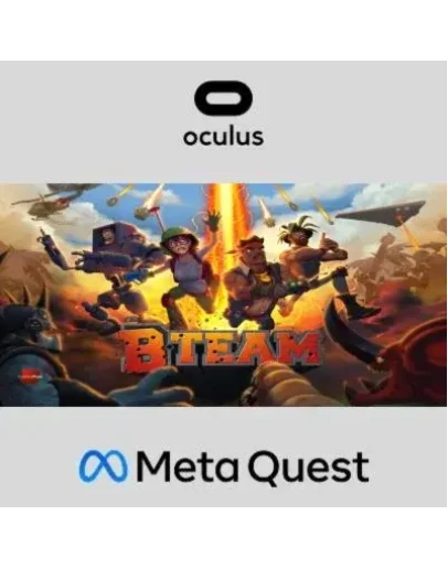 THE B-TEAM Oculus Quest