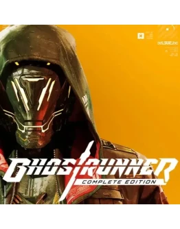 Ghostrunner - Complete Edition (Ключ Steam | РФ+СНГ)