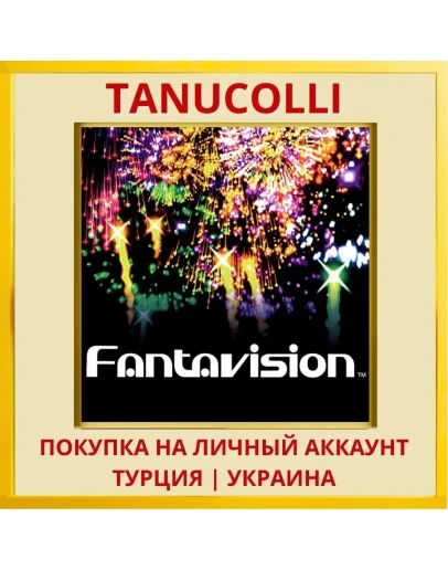 FantaVision PS4/PS5/PS Турция/Украина