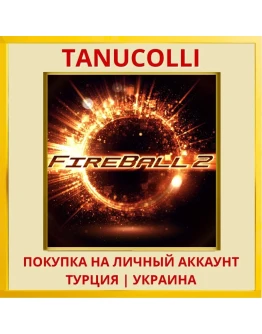 Fireball 2 PS5/PS Турция/Украина
