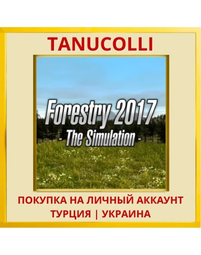 Forestry 2017 - The Simula... PS4/PS5/PS Турция/Украина
