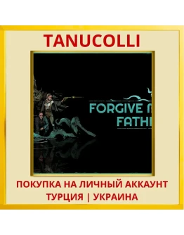 Forgive Me Father PS4/PS5/PS Турция/Украина