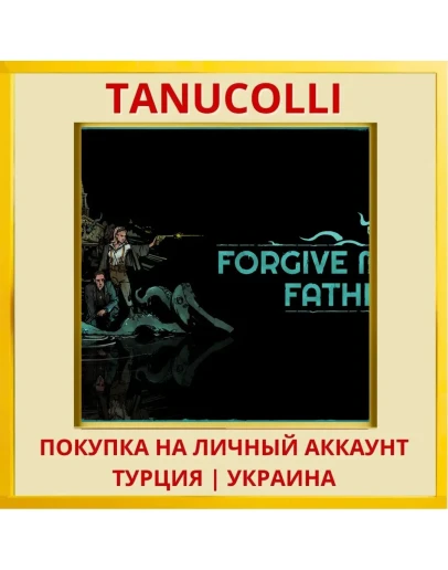 Forgive Me Father PS4/PS5/PS Турция/Украина