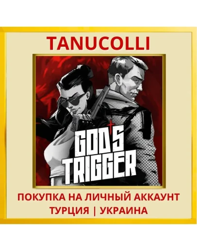 God's Trigger PS4/PS5/PS Турция/Украина