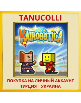 Kairobotica PS4/PS5/PS Турция/Украина