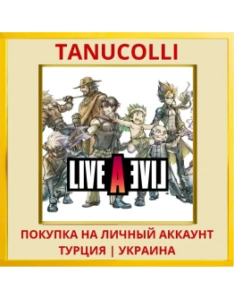 LIVE A LIVE PS4&PS5 PS4/PS5/PS Турция/Украина