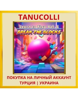 Learn to Play Vol. 5 - Bre... PS4/PS5/PS Турция/Украина