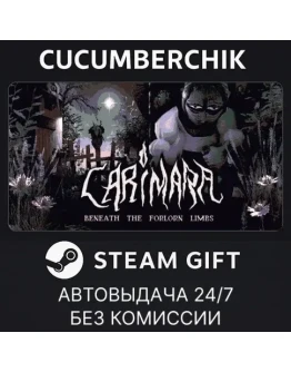 CARIMARA: Beneath the forlorn limbsSTEAM GIFTRU+МИР