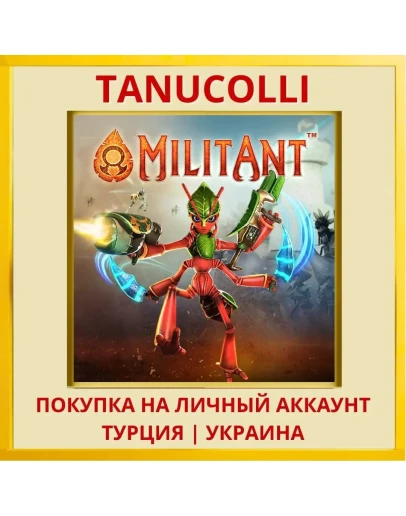 MilitAnt PS4/PS5/PS Турция/Украина