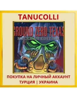 Ground Zero: Texas - Nucle... PS4/PS5/PS Турция/Украина