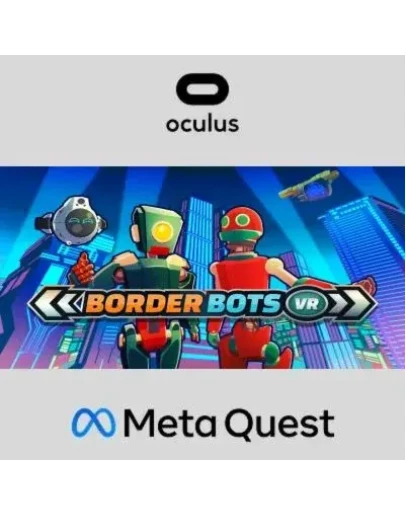 Border Bots VR Oculus Quest